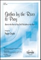 Gather by the River to Pray SATB/SAB choral sheet music cover